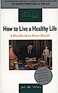 How to Live a Healthy Life
