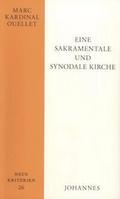 Eine sakramentale und synodale Kirche