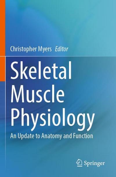 Skeletal Muscle Physiology