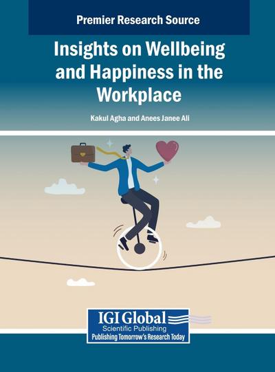 Insights on Wellbeing and Happiness in the Workplace