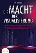 Die Macht der Visualisierung