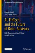 AI, FinTech, and the Future of Robo-Advisory
