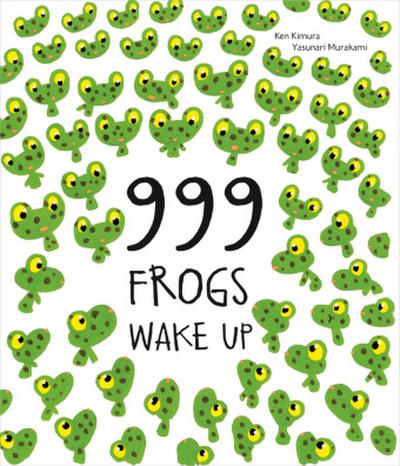 999 Frogs Wake Up
