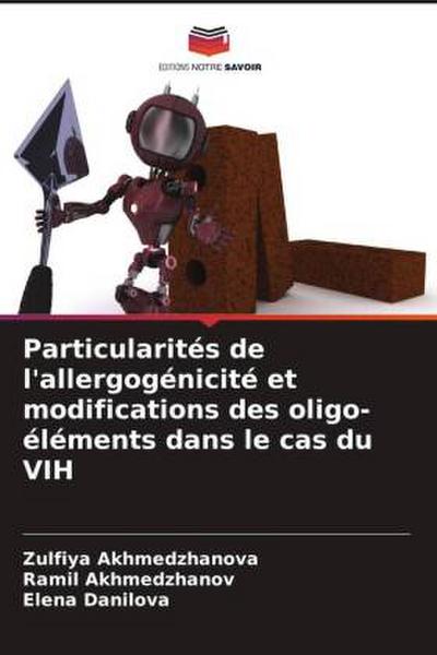 Particularités de l’allergogénicité et modifications des oligo-éléments dans le cas du VIH