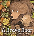 A Brave Bear
