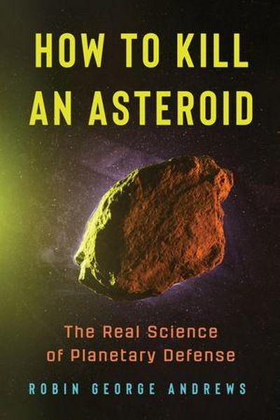 How to Kill an Asteroid