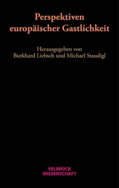Perspektiven europäischer Gastlichkeit