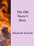 The Old Nurse’s Story