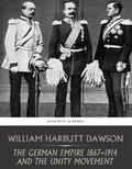 The German Empire 1867-1914 and the Unity Movement