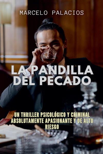 Palacios, M: Pandilla del Pecado