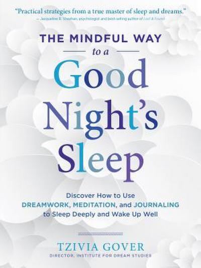 The Mindful Way to a Good Night’s Sleep
