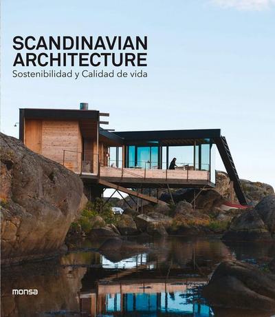 Scandinavian Architecture: Sostenibilidad Y Calidad de Vida