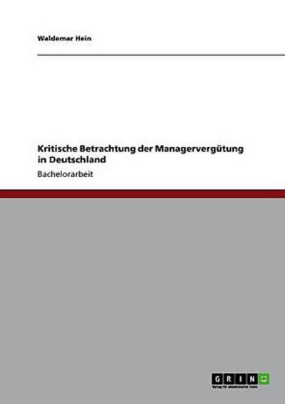 Kritische Betrachtung der Managervergütung in Deutschland
