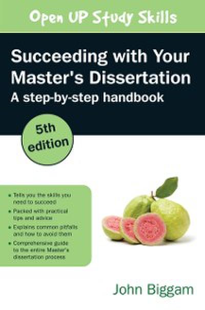 Succeeding with Your Master’s Dissertation: a Step-By-Step Handbook
