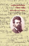 Ludwig Boltzmann (1844-1906)
