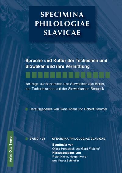 Sprache und Kultur der Tschechen und Slowaken und ihre Vermittlung