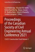 Proceedings of the Canadian Society of Civil Engineering Annual Conference 2021
