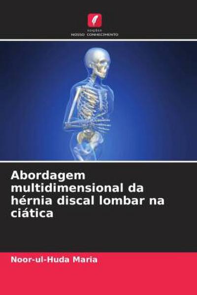 Abordagem multidimensional da hérnia discal lombar na ciática