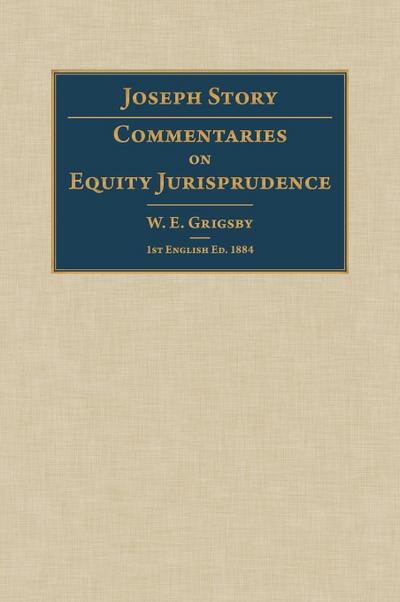 Commentaries on Equity Jurisprudence