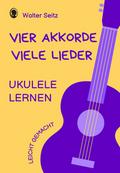 Ukulele lernen leicht gemacht - Vier Akkorde - vie