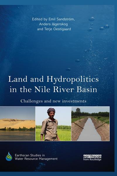 Land and Hydropolitics in the Nile River Basin