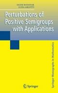 Perturbations of Positive Semigroups with Applicat