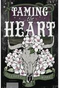 Taming the Heart