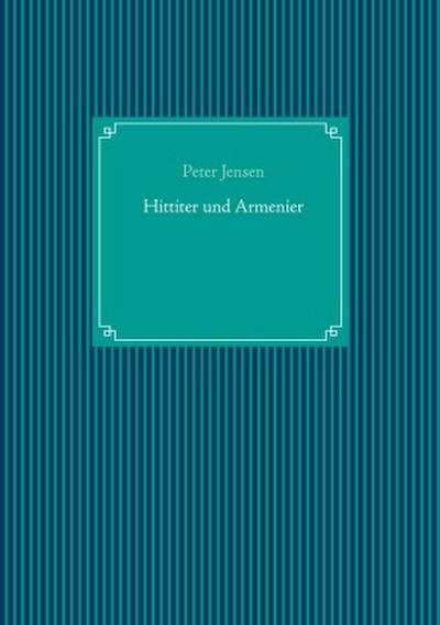 Hittiter und Armenier