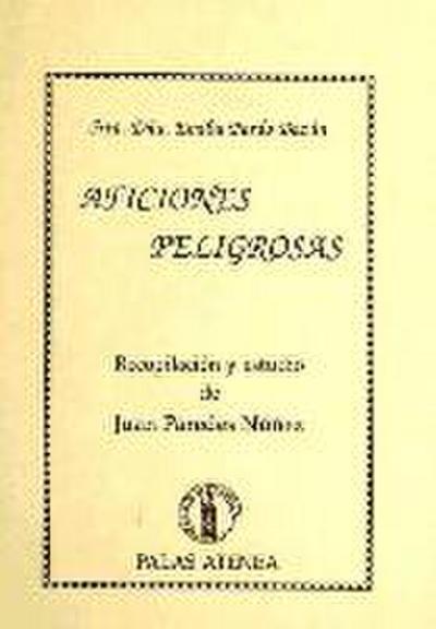 Aficiones peligrosas