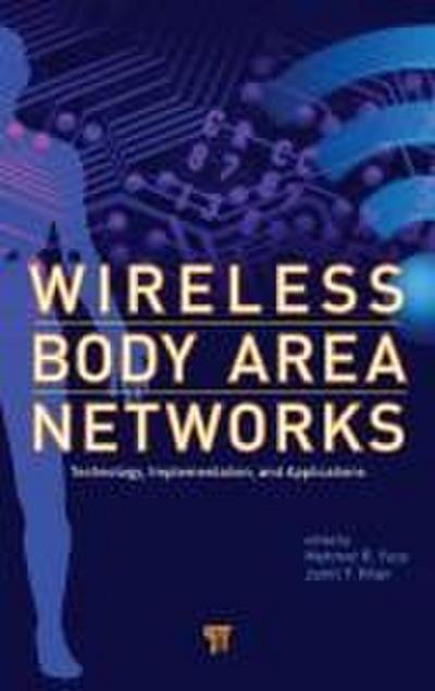 Wireless Body Area Networks
