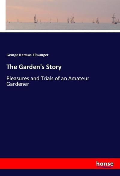 The Garden’s Story