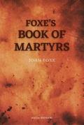 Foxe’s Book of Martyrs