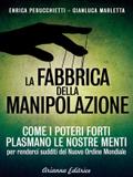La fabbrica della manipolazione