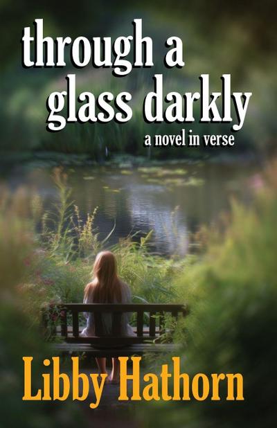 Through a Glass Darkly