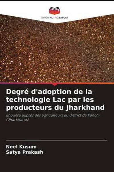 Degré d’adoption de la technologie Lac par les producteurs du Jharkhand