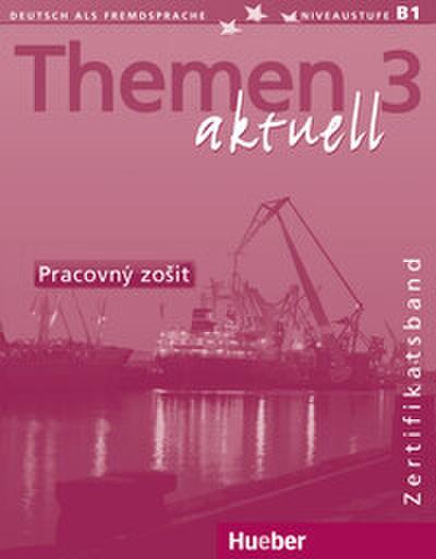 Themen aktuell 3 - Zertifikatsband - slowakische Ausgabe