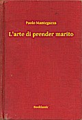 L’arte di prender marito