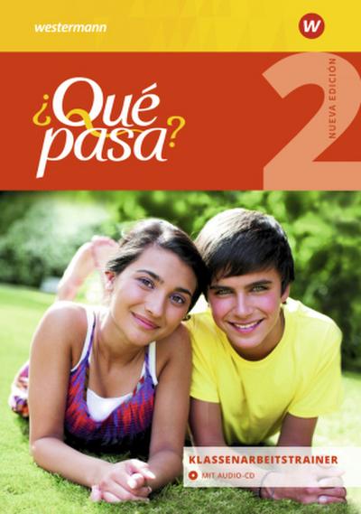 Qué pasa. Klassenarbeitstrainer 2