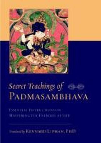 Secret Teachings of Padmasambhava