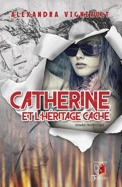 Catherine et l’heritage cache