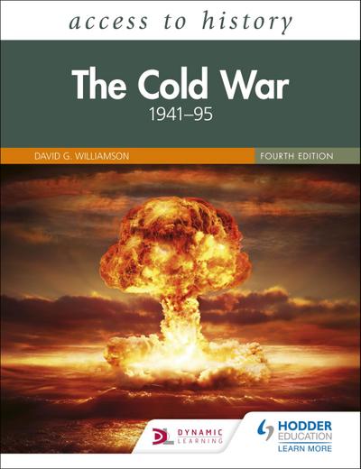 Access to History: The Cold War 1941-95 Fourth Edition
