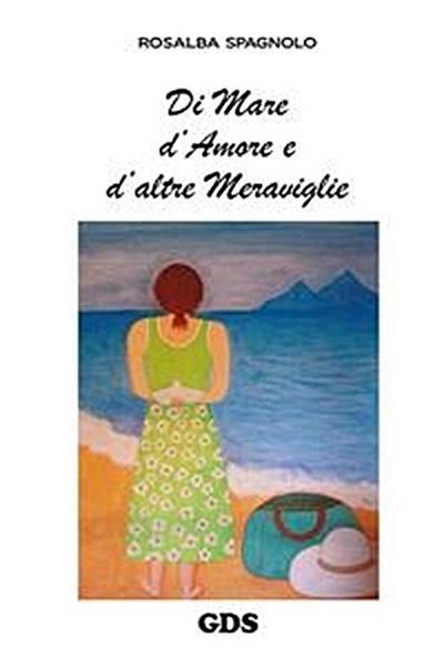 Di mare d’amore e d’altre meraviglie