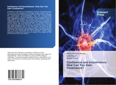 Continence and Incontinence: How Can You Gain Continence?