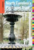 Insiders’ Guide(R) to North Carolina’s Piedmont Triad