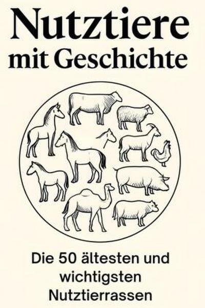 Nutztiere mit Geschichte