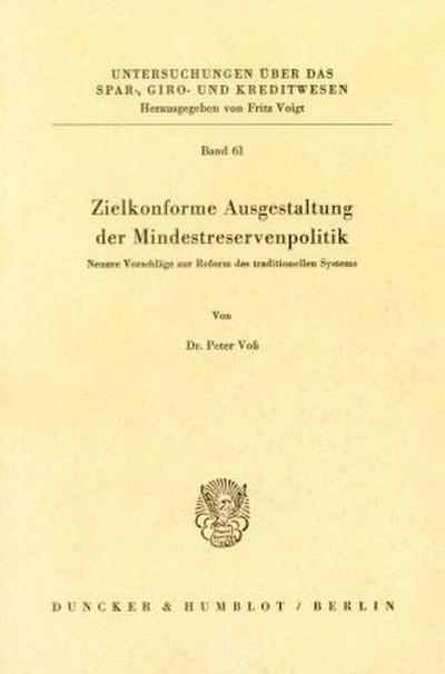 Zielkonforme Ausgestaltung der Mindestreservenpolitik.