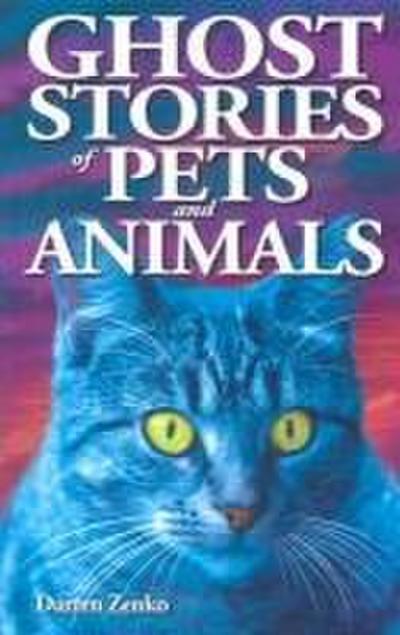 Ghost Stories of Pets and Animals