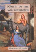 The Quest of the Fair Unknown