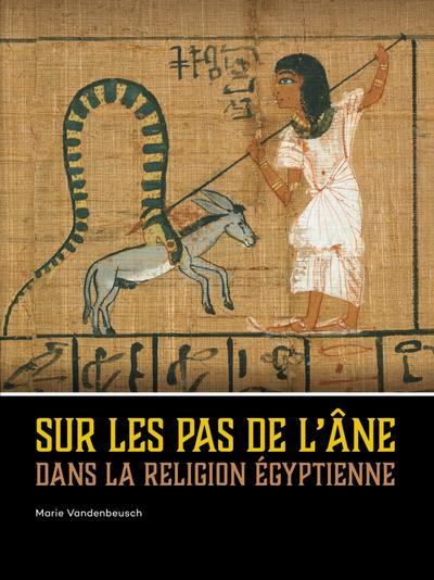 Sur les pas de l¿âne dans la religion égyptienne