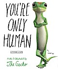 You're Only Human by The Gecko Paperback | Indigo Chapters